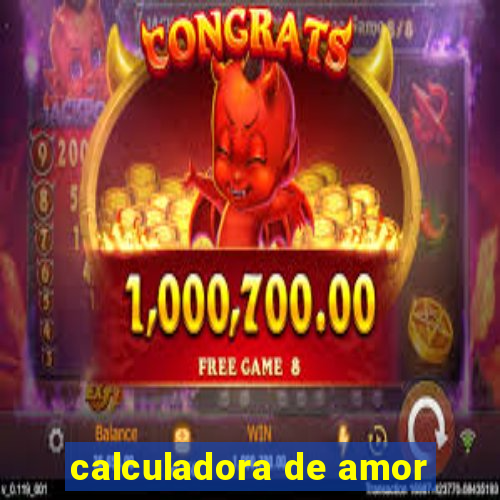 calculadora de amor